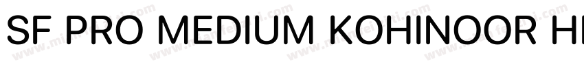 SF PRO MEDIUM KOHINOOR HINDI MEDI字体转换